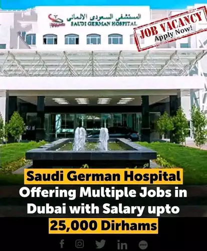 Saudi German Hospital Offering Multiple Jobs in Dubai
