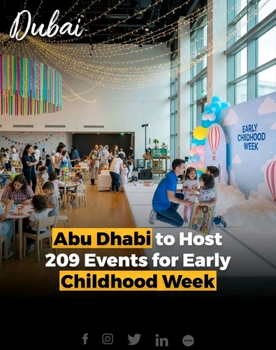 Abu Dhabi is set to host over 200 community events as part of Early Childhood Week 2025, running from November 17 to 23 under the patronage of Sheikh Theyab bin Mohammed bin Zayed Al Nahyan.