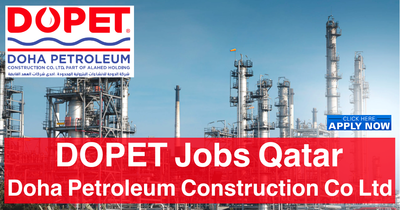DOPET Jobs Qatar | Doha Petroleum Construction Co Careers (2025) - applydubaijob.com