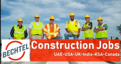 Bechtel Careers & Jobs in UAE, USA, UK, KSA, Canada 2025