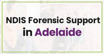 NDIS Forensic Support in Adelaide | This Ability Care