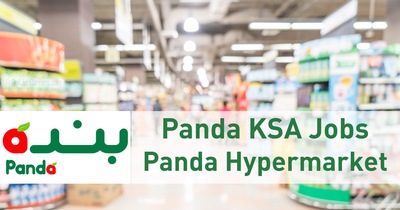 Panda Hypermarket Careers 2025: Apply For Exciting Panda Saudi Arabia Jobs