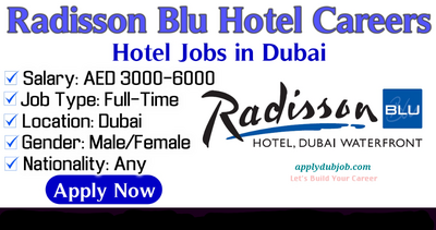 Radisson Blu Careers 2025: Dubai Hotel Job Opportunities