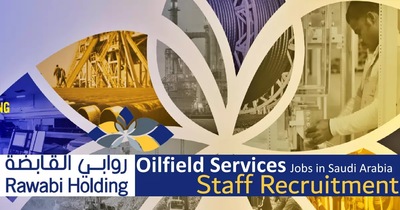 Rawabi Holding Jobs 2025 | Oilfield Services | Saudi Arabia