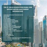 The St. Regis Downtown Dubai: Job Opportunities and Career Information 2023 | Luxury 5-star Hotel Located at The Prestigious Add