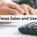 Who Must Collect Texas Sales and Use Tax? A Business Guide