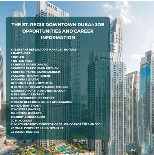The St. Regis Downtown Dubai: Job Opportunities and Career Information 2023 | Luxury 5-star Hotel Located at The Prestigious Add