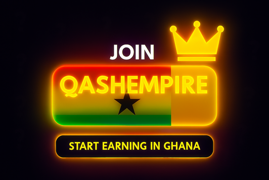 QASHEMPIRE GHANA:SIGN UP||LOGIN||REGISTER