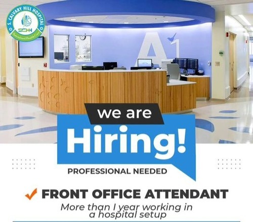 Calvary Hospital Hiring Front Office Attendant