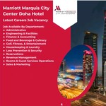 Marriott Marquis City Center Doha Hotel: Latest Careers Job Vacancy 2023 | Vacancies All Department