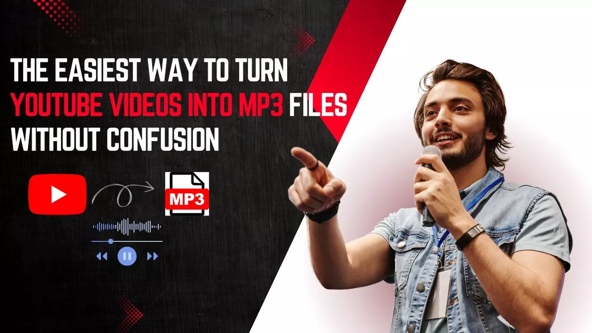 The Easiest Way to Turn YouTube Videos into MP3 Files Without Confusion