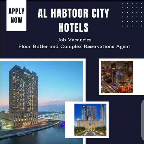 Exploring Job Vacancies at the Al Habtoor City Hotels Complex 2023: Floor Butler and Complex Reservations Agent