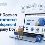 What Does an eCommerce Development Company Do?
