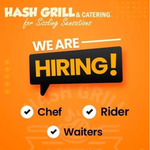 Hash Grill Hiring : Chef, Rider And Waiters