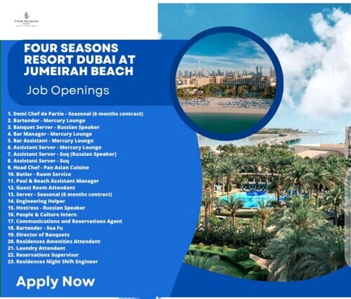 Job Openings for a Bright Career Path at the Four Seasons Resort Dubai at Jumeirah Beach 2023