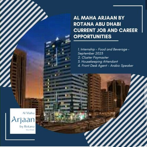 Introducing Al Maha Arjaan by Rotana and Its Career Opportunities 2023