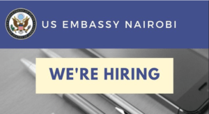 Vacant Positions Open At U.S Embassy In Kenya