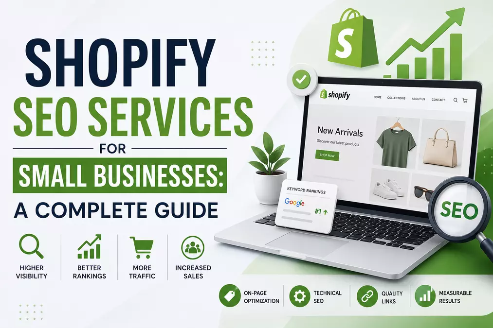 Shopify SEO Services for Small Businesses: A Complete Guide