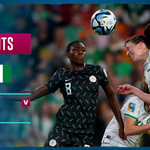 Nigeria Advance At Women’s World Cup With Ireland Draw