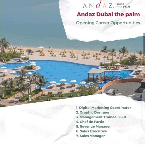 Andaz Dubai The Palm: Opening Career Opportunities | Vacancies All Department 2023