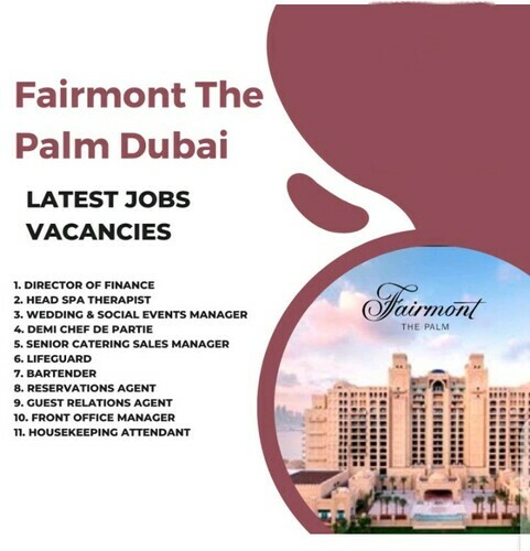 Fairmont The Palm Dubai: Latest Jobs Vacancies 2023 | Luxury 5-star Hotel Dubai | Arabic Inspired Resort