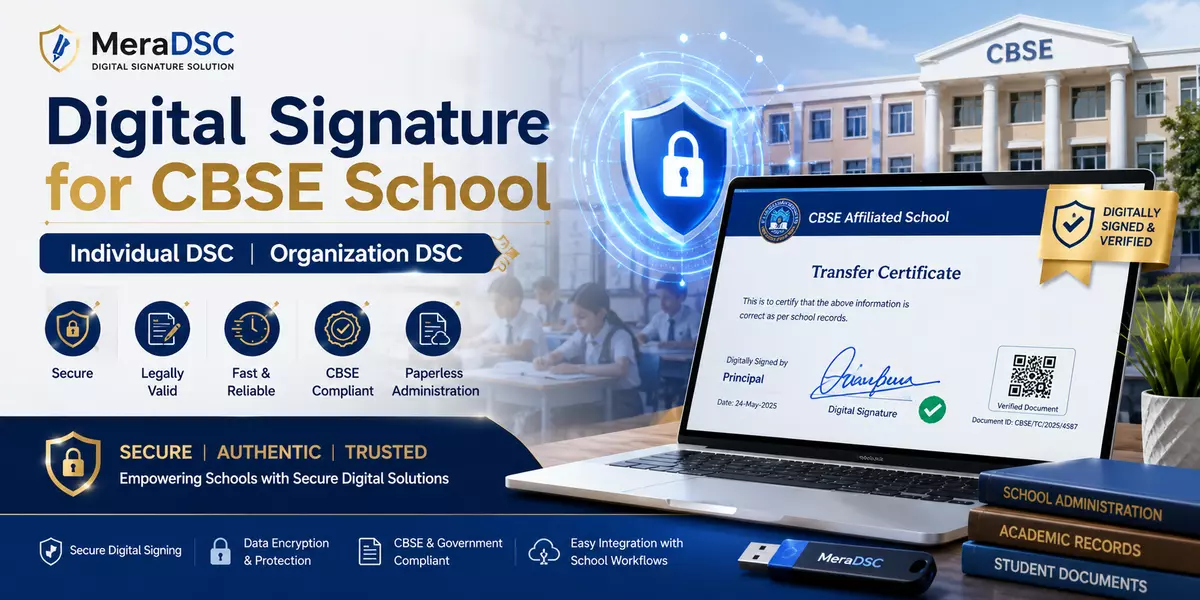 Digital Signature Certificate for CBSE Affiliation: Complete School Guide