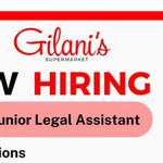 Gilani’s Supermarket Hiring Junior Legal Assistant