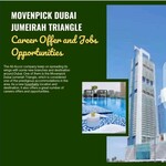Movenpick Dubai Jumeirah Triangle: Career Offer and Jobs Opportunities 2023