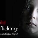 Communities Should Protect Children From Trafficking