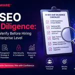 AI SEO Due Diligence: What to Verify Before Hiring at the Enterprise Level