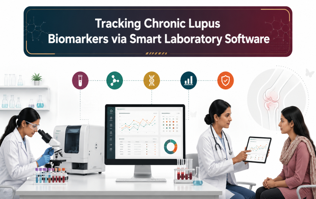 Tracking Chronic Lupus Biomarkers via Smart Laboratory Software