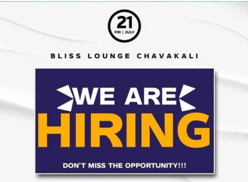 Bliss Lounge Hiring : Waiters, Chefs, Cleaners, Supervisors And Bouncers