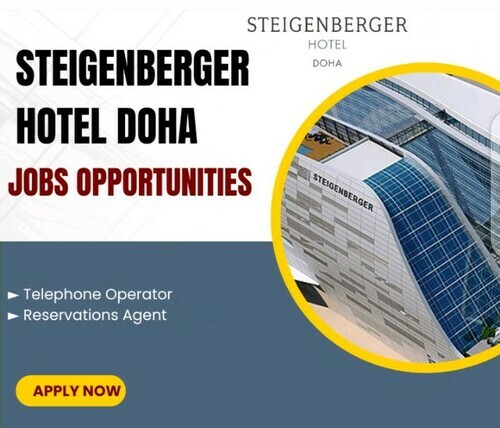 Steigenberger Hotel Doha: Exciting Career Opportunities in 2023 As Telephone Operator/Reservations Agent