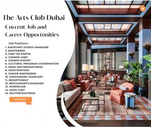 The Arts Club Dubai: Current Job and Career Opportunities 2023
