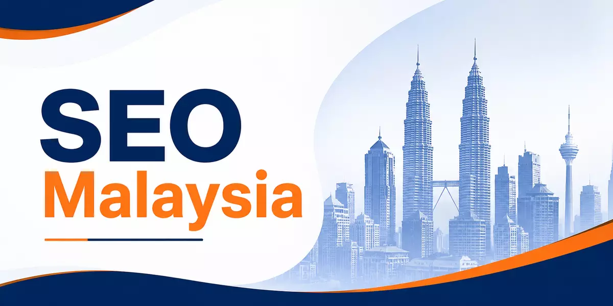 SEO Malaysia: A Practical Guide to Growing Your Business Online