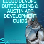 Cloud DevOps, Outsourcing & Austin App Development Guide
