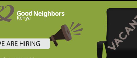 6 Vacancies Open At Good Neighbors Kenya