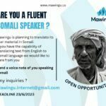 Mawingu Looking For Somali Speaker To Translate English To Somali