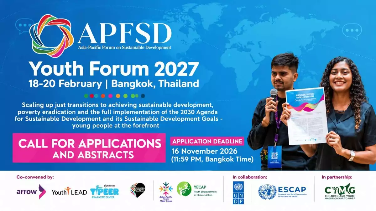 APFSD Youth Forum 2027 in Bangkok, Thailand: Call for Applications and Abstracts for Young People in Asia and the Pacific