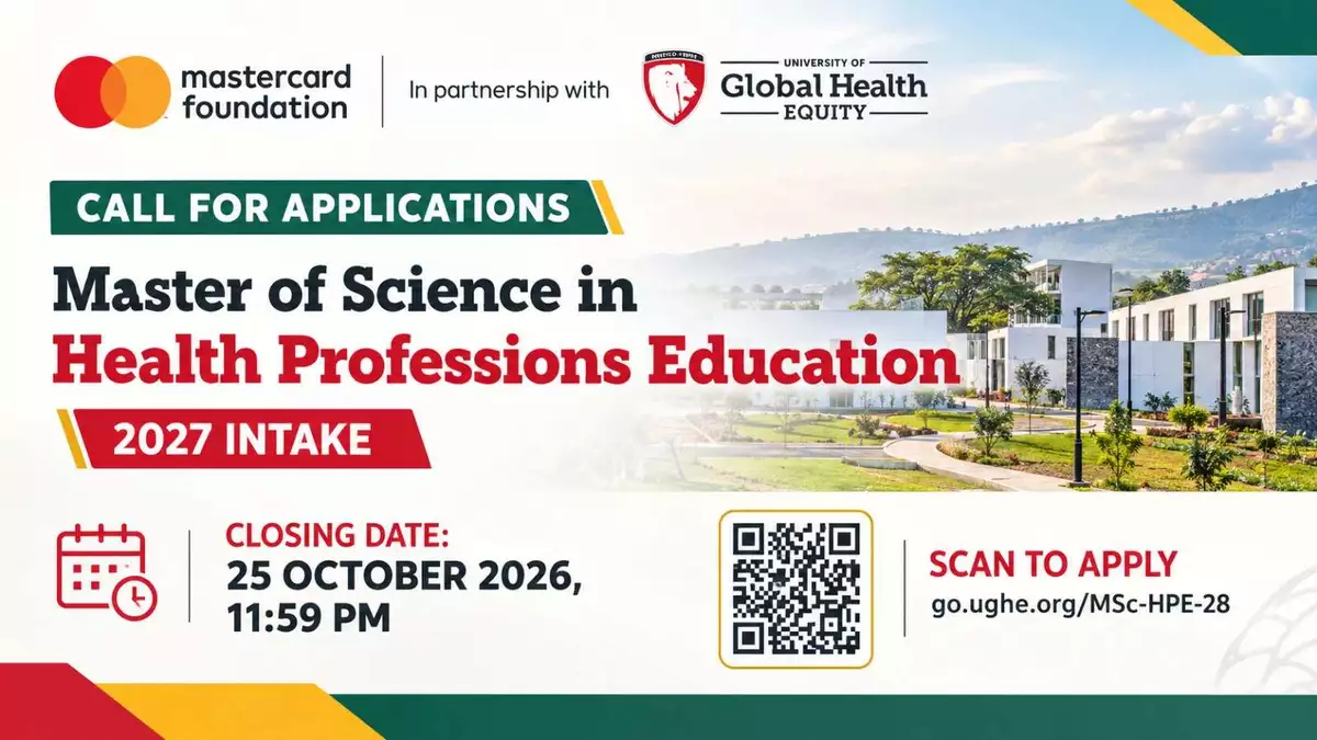 MSc in Health Professions Education 2026 at UGHE, Rwanda: Fully Funded Mastercard Foundation Scholars Program
