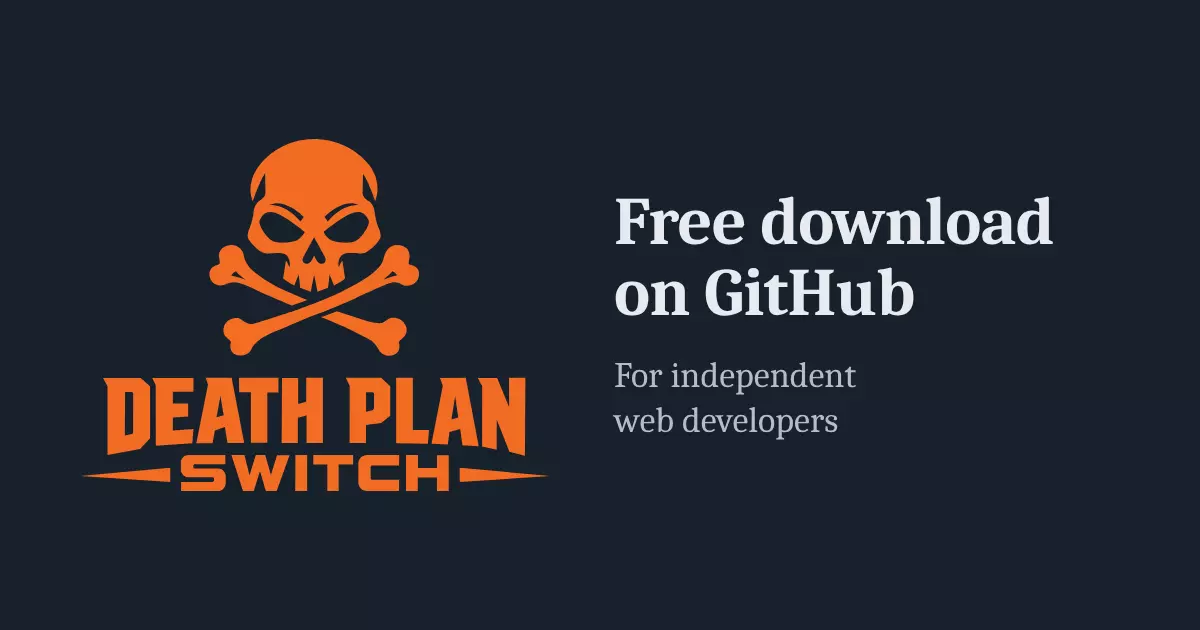 Show HN: Death Plan Switch, a self-hosted dead man's switch for solo devs