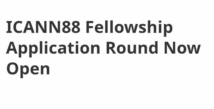 ICANN88 Fellowship 2027 in Lisbon, Portugal: How to Apply for the ICANN Community Forum Fellowship