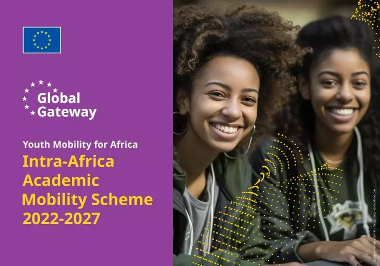 Intra-Africa Academic Mobility Scheme 2022–2027: EU-Funded Scholarships and International Study Opportunities for African Students, Trainees and University Staff