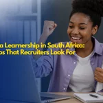How to Win a Learnership in South Africa: 15 Proven Tips That Recruiters Look For
