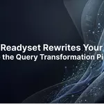 The Query Transformation Pipeline
