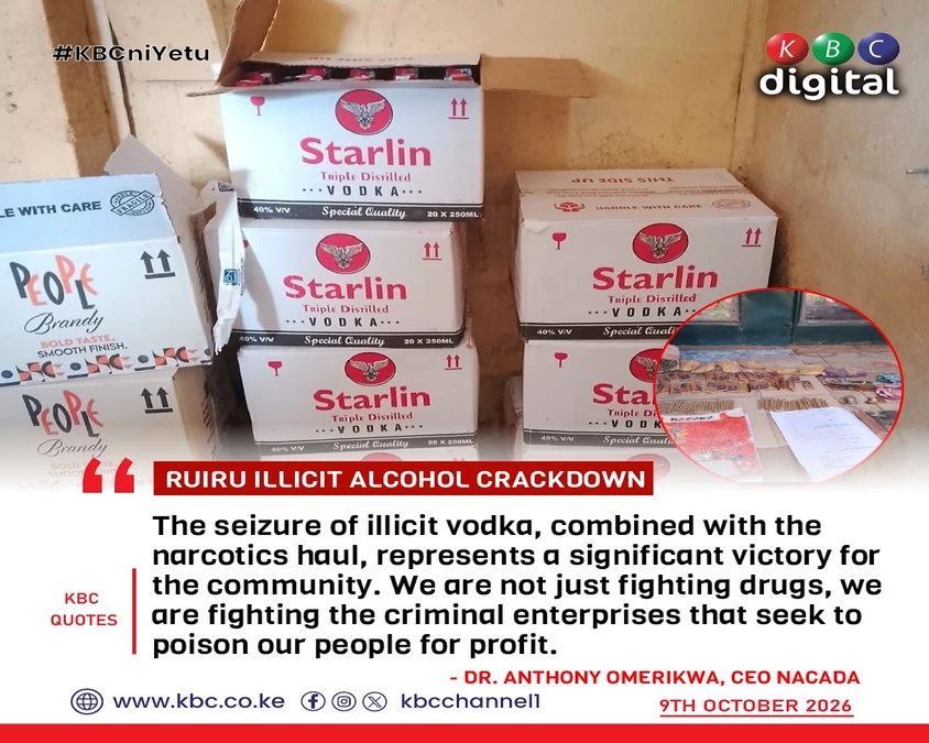 NACADA nabs counterfeit alcohol and narcotics in Ruiru raids
