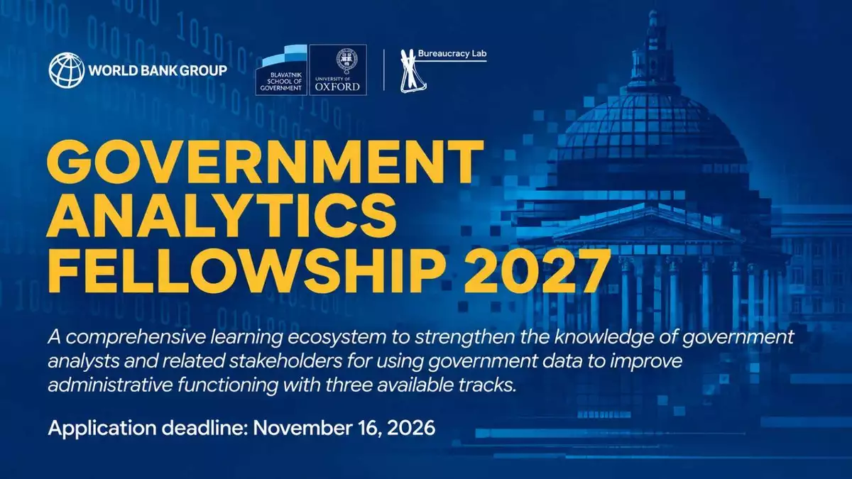 World Bank Government Analytics Fellowship 2027: Applications Open for Public Servants to Use Government Data for Better Decision-Making
