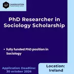 Trinity College Dublin PhD Researcher in Sociology Scholarship 2027: Fully Funded PhD in Ireland with €25,000 Annual Stipend