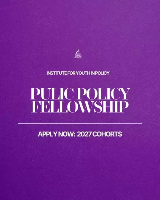 Institute for Youth in Policy Public Policy Fellowship 2027