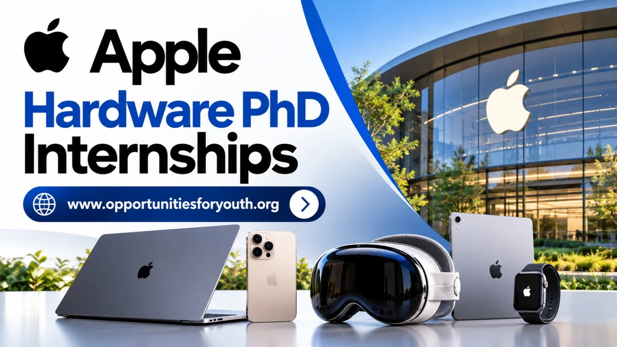Apple Hardware PhD Internships 2026: PhD Opportunities in Electrical and Computer Engineering in the United States